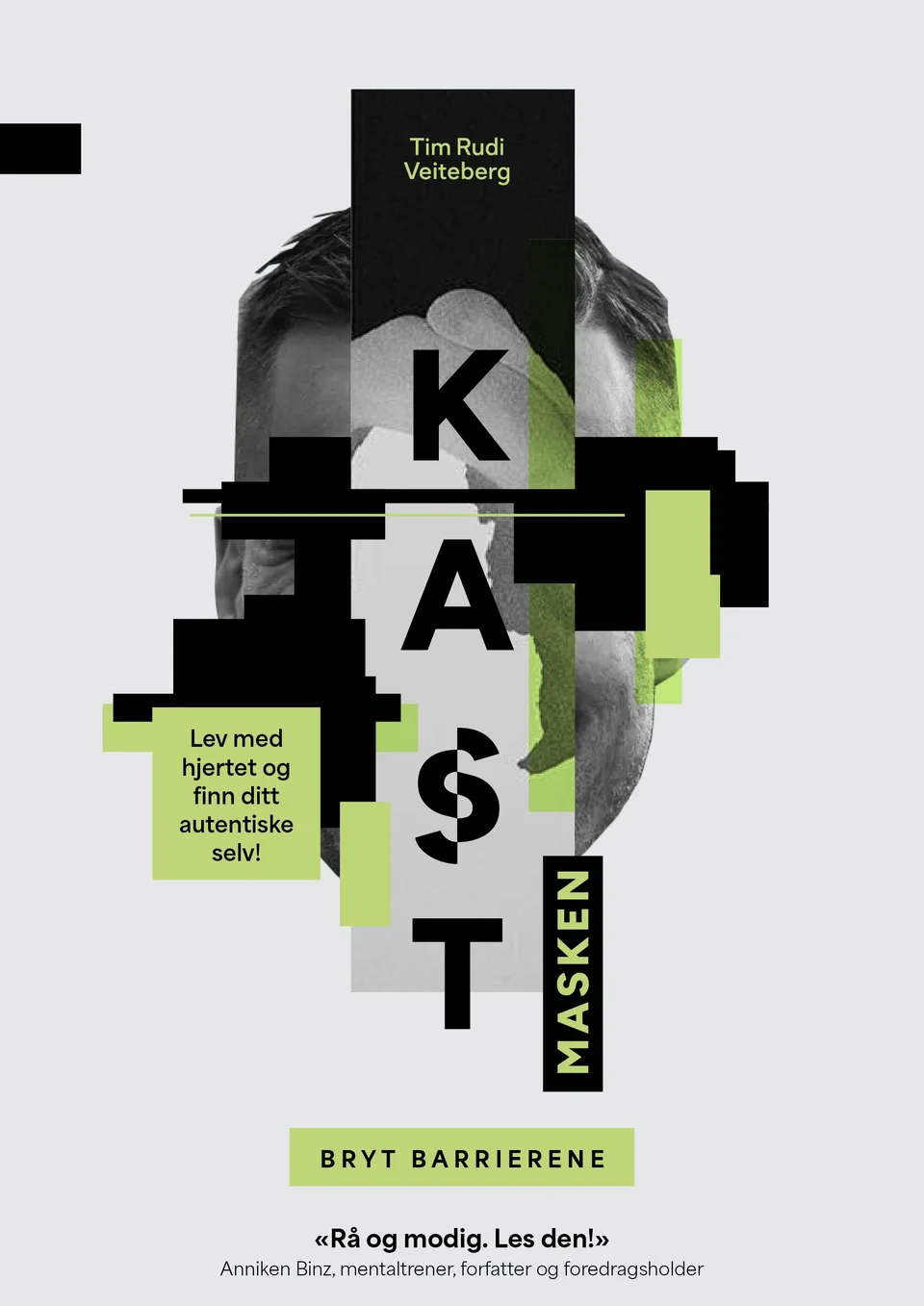 Bokcover: Kast masken - bryt barrierene